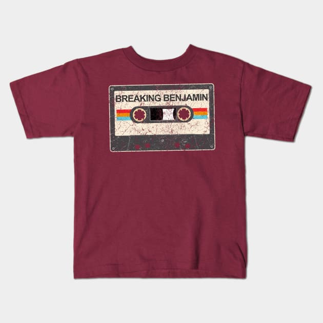 Breaking Benjamin kurniamarga vintage cassette tape Kids T-Shirt by kurniamarga.artisticcolorful